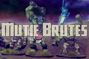 Mutie Brutes